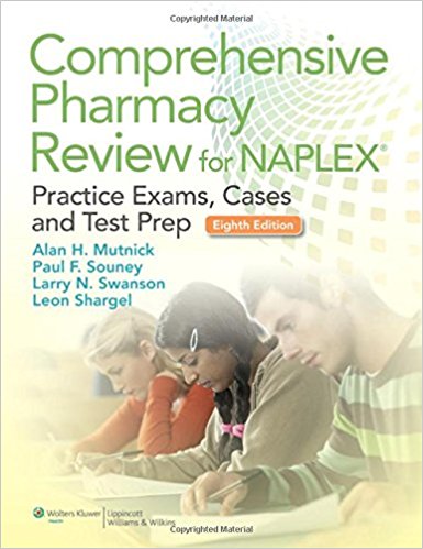 Comprehensive Pharmacy Review for NAPLEX: Practice Exams, Cases, and Test Prep